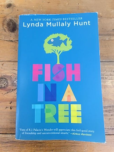 Fish in a Tree - Lynda Mullaly Hunt