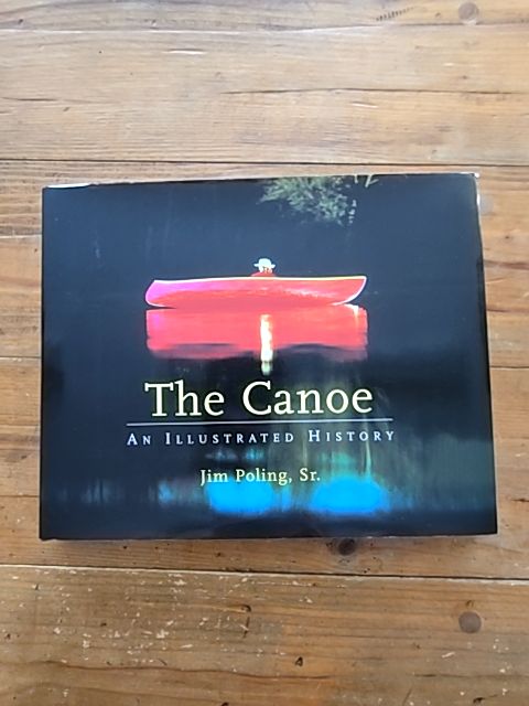 Load image into Gallery viewer, The Canoe - An Illustrated History
